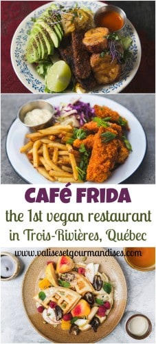 Located midway between Montréal and Québec, don't miss out on Café Frida, the first vegan café in Trois-Rivières, a pretty city on the water.